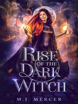 cover image of Rise of the Dark Witch